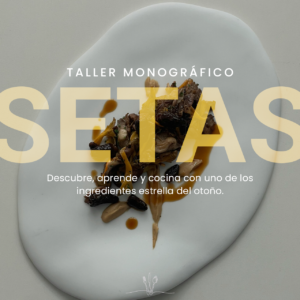 Taller Especial Fin de Semana: Setas y Trufa